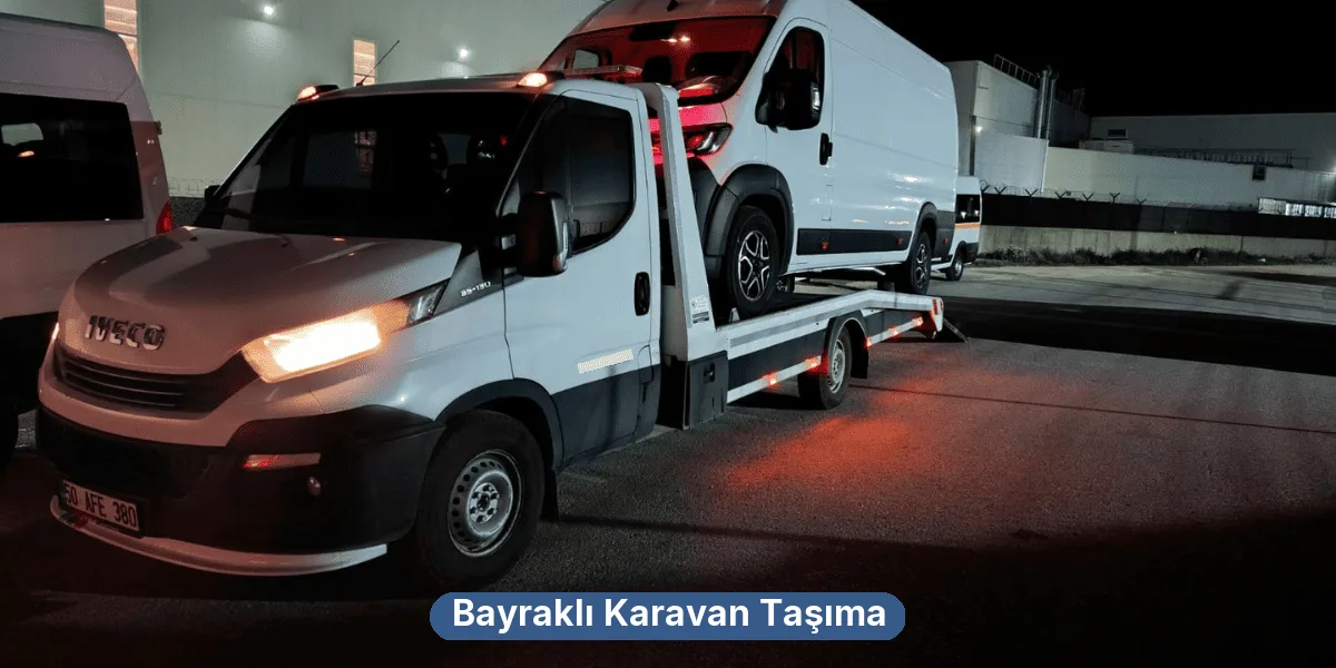 Bayraklı Karavan Taşıma